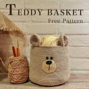 teddy basket crochet pattern